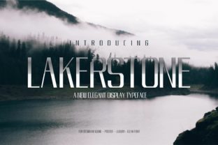 Lakestone: A Modern Serif Display Font for Editors