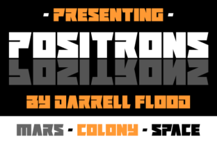 Positrons: A Bold Display Font for Modern Branding