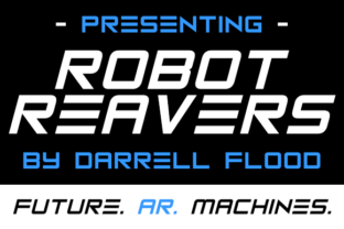 Robot Reavers: A Sci-Fi Display Font for Modern Editorial