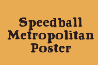 Speedball Metropolitan Poster: A Bold Display Typeface