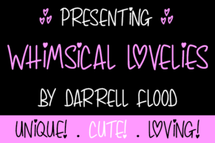 Whimsical Lovelies: A Whimsical Display Font for Makers